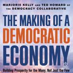 The making of a Democratic Economy, Ophalen, Marjorie Kelly, Zo goed als nieuw, Wereld