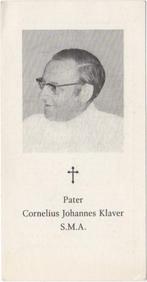 Pater Cornelius J. Klaver 1914 Zoeterwoude + 1971 Ghana, Verzamelen, Verzenden, Bidprentje