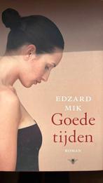 Edzard Mik - Goede tijden, Ophalen, Edzard Mik, Nieuw, Nederland