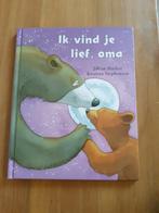 Ik vind je lief, oma, Ophalen of Verzenden, Zo goed als nieuw, Jillian Harker