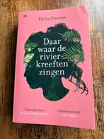 Delia Owens - Daar waar de rivierkreeften zingen, Ophalen of Verzenden, Zo goed als nieuw