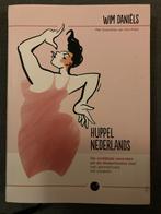 Huppel Hollands - Wim Daniëls, Boeken, Ophalen of Verzenden, Gelezen, Nederland