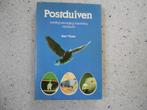 Te koop een boek over Postduiven, Boeken, Ophalen of Verzenden, Gelezen, Pluimvee