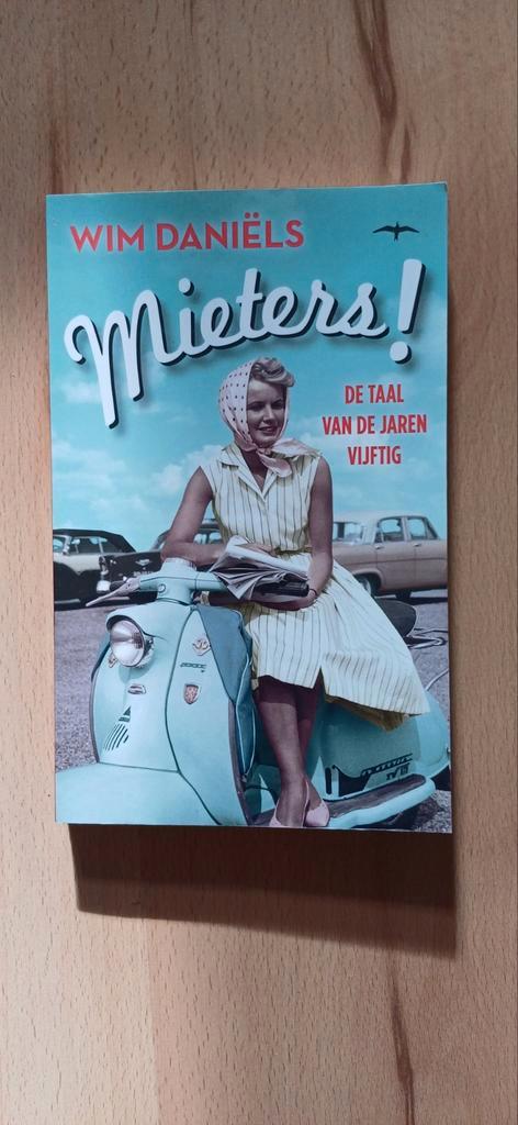 Wim Daniëls - Mieters!, Boeken, Overige Boeken, Zo goed als nieuw, Ophalen of Verzenden
