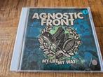 Agnostic Front, Mij life my way, Ophalen of Verzenden, Zo goed als nieuw