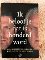 Ik beloof je dat ik honderd word - Peter R. de Vries, Ophalen of Verzenden, Gelezen, Film, Tv en Media