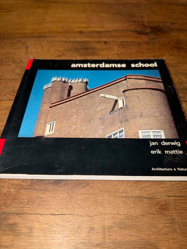 Amsterdamse School - Jan Derwig, Erik Mattie, Boeken, Kunst en Cultuur | Architectuur, Zo goed als nieuw, Stijl of Stroming, Ophalen of Verzenden