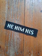 Patch he him his Pronouns transgender trans lgbtq, Ophalen of Verzenden, Zo goed als nieuw, Gebruiksvoorwerp