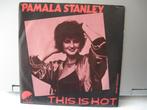 Pamala Stanley, 7 inch, Single, Ophalen of Verzenden, Zo goed als nieuw