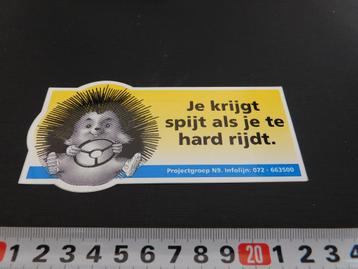 sticker Je krijgt spijt als je te hard rijdt Projectgroep N9 beschikbaar voor biedingen