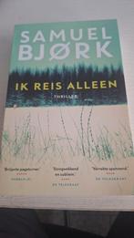 Ik Reis Alleen - Samuel Bjørk Thriller, Boeken, Thrillers, Ophalen of Verzenden, Zo goed als nieuw, Samuel Bjørk, Nederland