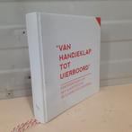 Nr. 204 Van handjeklap tot uierboord / herinneringen aan het, Boeken, Geschiedenis | Stad en Regio, Ophalen of Verzenden, Gelezen
