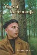 Verzet In Frankrijk R. van der Mark 9789033118739, Boeken, Ophalen of Verzenden, Zo goed als nieuw, R. van der Mark