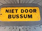 autobus bord NIET DOOR BUSSUM, Verzamelen, Ophalen of Verzenden, Gebruikt, Bus of Metro, Overige typen