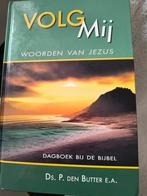 Volg Mij. Ds P den Butter, Boeken, Godsdienst en Theologie, Christendom | Protestants, Ophalen of Verzenden, Zo goed als nieuw
