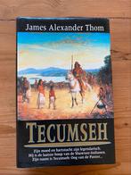 Tecumseh - James Alexander Thom, Boeken, Gelezen, Ophalen of Verzenden