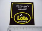 sticker oud LOIS Nistelrode Van Tilburg's mode winkel retro, Verzamelen, Stickers, Verzenden, Zo goed als nieuw, Bedrijf of Vereniging