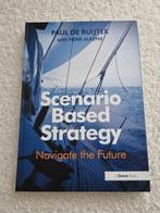 Scenario Based Strategy: Navigate the Future, Ophalen, Nieuw, Management