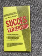 Succes Verzekerd - auteur Janet G. Elsea - tips solliciteren, Ophalen of Verzenden, Zo goed als nieuw, Janet G. Elsea