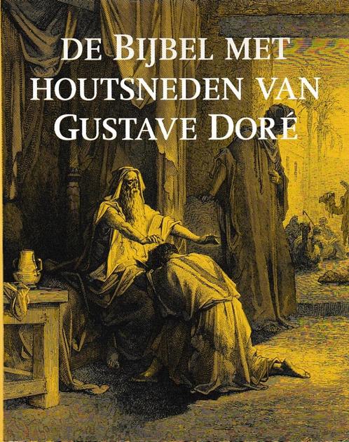 De Bijbel met houtsneden van Gustave Doré Hardcover, Boeken, Godsdienst en Theologie, Zo goed als nieuw, Christendom | Katholiek
