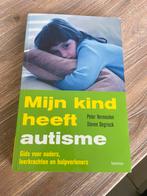 Peter Vermeulen - Mijn kind heeft autisme, Boeken, Wetenschap, Ophalen, Sociale wetenschap, Zo goed als nieuw, Peter Vermeulen