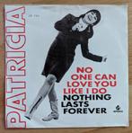 Patricia - No One Can Love Like You Do - Imperial Promo, Ophalen of Verzenden