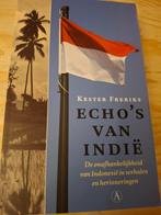 Echo's van Indie De onafhankelijkheid van Indonesie verhalen, Verzenden, Kester Freriks, Azië, 20e eeuw of later