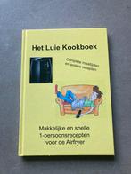 Het Luie Kookboek - Airfryer Recepten, Voorgerechten en Soepen, Ophalen of Verzenden, Zo goed als nieuw, Gezond koken