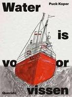 Puck Koper: Water is water. Hardcover, Ophalen of Verzenden, Zo goed als nieuw, Puck Koper, Fictie algemeen