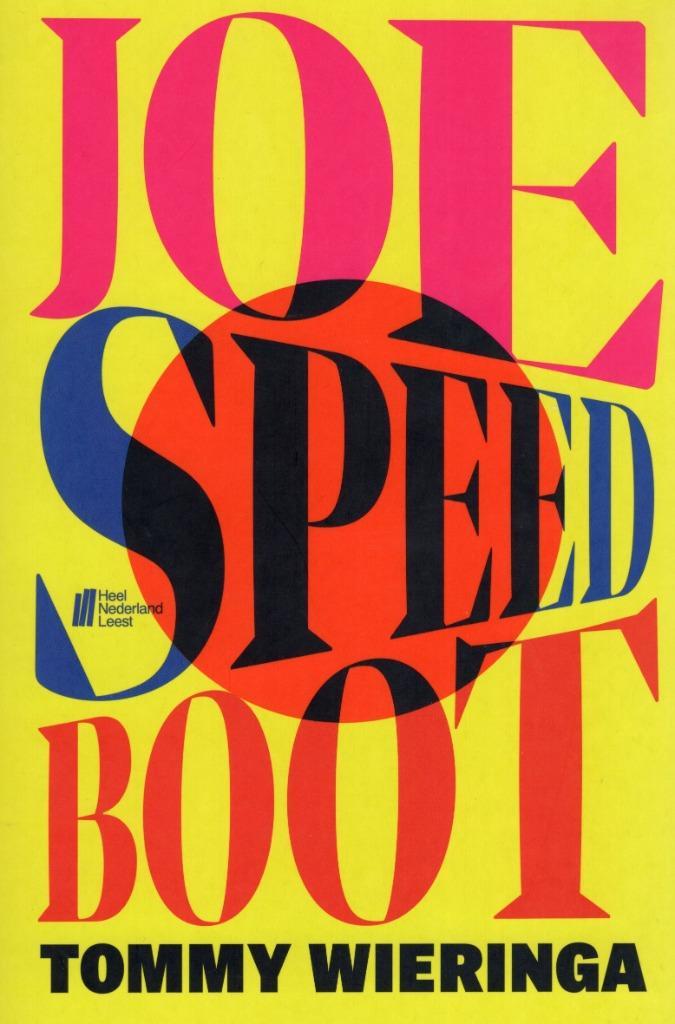 Joe Speed Boot - Tommy Wieringa BOEK 9789023479437, Boeken, Romans, Zo goed als nieuw, Ophalen of Verzenden
