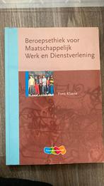 Beroepsethiek voor Maatschappelijk Werk en Dienstverlening, Boeken, Ophalen of Verzenden, Zo goed als nieuw, F. Klaasse