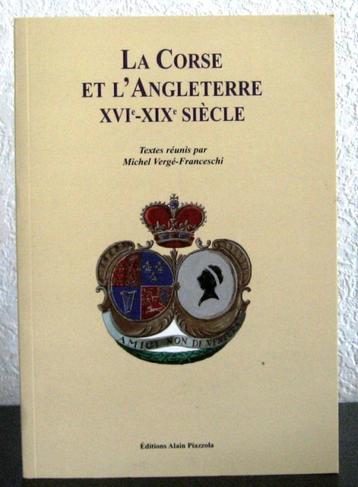 La Corse et l'Angleterre 16-19e eeuw PB Corsica en Engeland beschikbaar voor biedingen