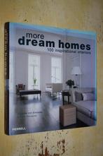 More dream homes 100 inspirational interiors inrichting, Ophalen of Verzenden, Gelezen