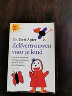 Zelfvertrouwen voor je kind, Dr. Terri Apter., Dr. Terri Apter, Ophalen of Verzenden, Ontwikkelingspsychologie, Zo goed als nieuw
