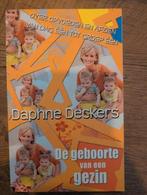 Daphne Deckers - De geboorte van een gezin, Daphne Deckers, Ophalen of Verzenden, 0 tot 6 maanden, Zo goed als nieuw