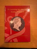 De Muntslag ten tijde van Koning Willem I, Boeken, Ophalen of Verzenden, 19e eeuw, Zo goed als nieuw