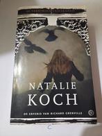 Natalie Koch - De Erfenis van Richard Grenville, Boeken, Ophalen of Verzenden, Zo goed als nieuw, Natalie Koch