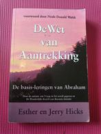 J. Hicks - De wet van Aantrekking, Boeken, Esoterie en Spiritualiteit, Gelezen, J. Hicks; E. Hicks, Ophalen of Verzenden