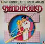 Band of gold, Love songs are back (12" Maxi Single), Cd's en Dvd's, Vinyl | Pop, Ophalen of Verzenden, Zo goed als nieuw, 1980 tot 2000