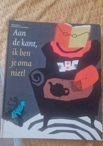 Bette Westera - Aan de kant, ik ben je oma niet! beschikbaar voor biedingen