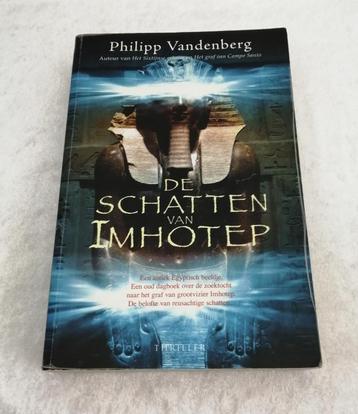 De schatten van Imhotep. Philipp Vandenberg.  Uit: 2008 beschikbaar voor biedingen