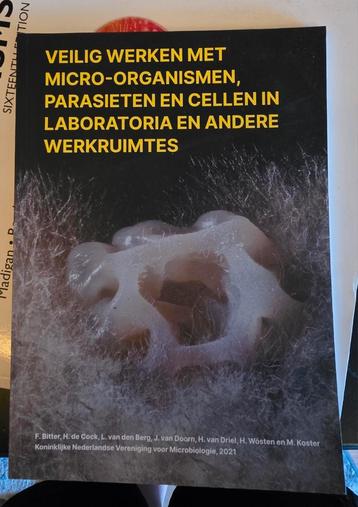 VEILIG WERKEN MET MICRO- ORGANISMEN beschikbaar voor biedingen