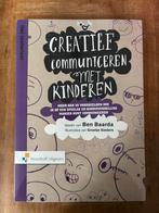 Creatief communiceren met kinderen - Ben baarda, Ophalen, Nieuw, Ben Baarda; Lieke Drukker