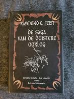 De saga van de duistere oorlog 1 van Raymond E. Feist, Ophalen of Verzenden, Zo goed als nieuw, Raymond E. Feist