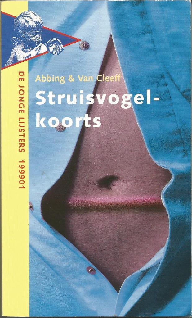 Abbing & Van Cleeff - Struisvogelkoorts - Jonge Lijsters, Boeken, Kinderboeken | Jeugd | 13 jaar en ouder, Zo goed als nieuw, Fictie