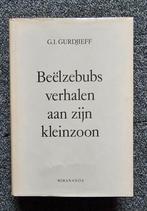 Beelzebubs verhalen aan zijn kleinzoon - Gurdjieff, Boeken, Esoterie en Spiritualiteit, Gelezen, Ophalen of Verzenden, Gurdjieff