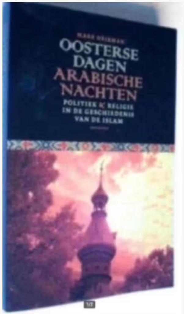 Oosterse dagen Arabische nachten (Mark Heirman), Boeken, Filosofie, Zo goed als nieuw, Cultuurfilosofie, Ophalen of Verzenden