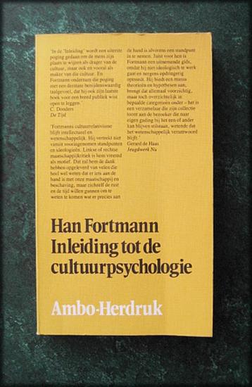 HAN FORTMANN - Inleiding tot de Cultuurpsychologie beschikbaar voor biedingen