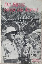De Brug over de Kwai – Pierre Boulle – klassieker oorlogs, Ophalen, Zo goed als nieuw, Nederland