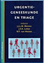 Urgentiegeneeskunde en Triage - J.J Bierens / 9789035226739, Ophalen of Verzenden, Zo goed als nieuw, J.J.L.M. Bierens (Red.)